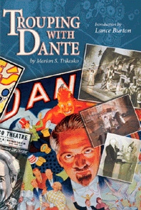 Trouping with Dante